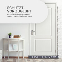 Zugluftstopper mit Spruch - 95cm x &Oslash;12cm Anthrazit - ( KUSCHELIG WARM )